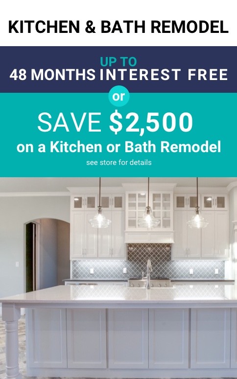 Up to 48 MONTHS INTEREST FREE or save $2,500 on a kitchen or bath remodel. see | The Design Housestore for details